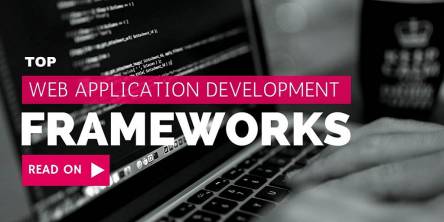 Application Development Frameworks